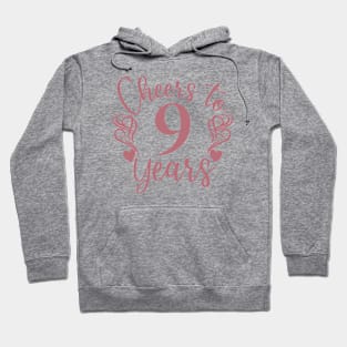 Cheers To 9 Years - 9th Birthday - Anniversary Hoodie